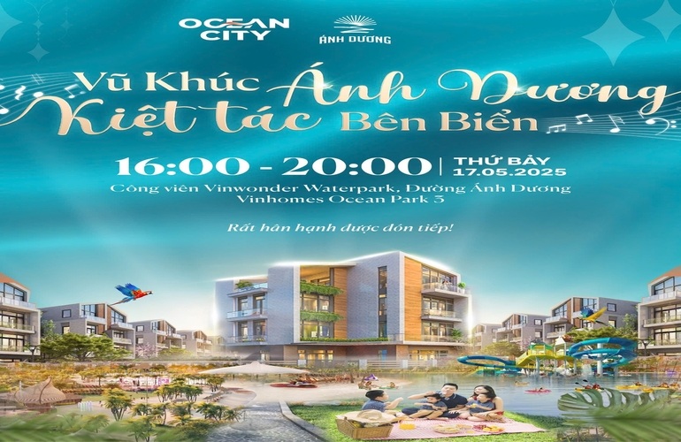 SẴN SÀNG THAM DỰ SỰ KIỆN TRẢI NGHIỆM ĐẲNG CẤP: “VŨ KHÚC ÁNH DƯƠNG – KIỆT TÁC BÊN BIỂN” TẠI CÔNG VIÊN VINWONDER WATER PARK, VINHOMES OCEAN PARK 3